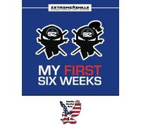 Family Martial Arts Extreme Skillz My First Six Weeks
