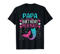 Family Matching Papa Of The Birthday Mermaid T-Shirt