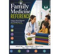 Family Medicine Reference: Evidence-Based Diagnosis and Management for Primary Care Practice