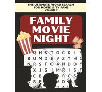 Family Movie Night Word Search: 50+ Fun and Relaxing Puzzles Featuring Classic Movies, Beloved Characters, Streaming Hits, and Snack-Time Favorites for All Ages | 8.5x11, 112 pages