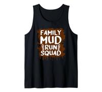 Family mud Run Squad Muddy Race Courir de Boue Mud Run Débardeur