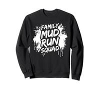 Family mud Run Squad Muddy Race Courir de Boue Mud Run Sweatshirt