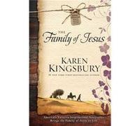 Family Of Jesus Karen Kingsbury, (Auteur)