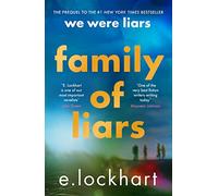 Family of Liars: The Prequel to We Were Liars