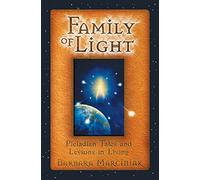 Barbara Marciniak, Karen Marciniak – Family of Light