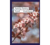 Family Pantry Food Inventory: Food inventory