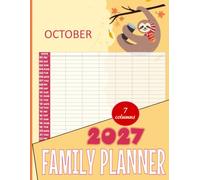 Family Planner 2027: Keep Your Whole Family on Track in 2027 - 12-Month Organizer with 7-Column Layout for Busy Households