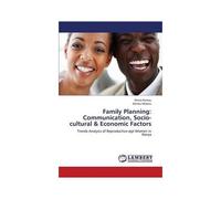 Family Planning: Communication, Socio-Cultural & Economic Factors