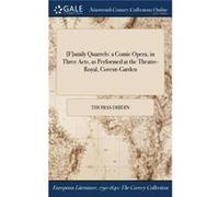 Family Quarrels a Comic Opera in Three Acts as Performed at the TheatreRoyal CoventGarden - Thomas Dibdin - Creative Media Partners LLC - Livre en Anglais Thomas DibdinThomas Dibdin (Auteur)