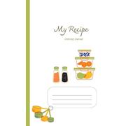 Family Recipe Keeper: Record, Preserve, and Treasure Your Recipes