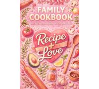 Family Recipes - Vintage-Style Recipe Book for 80 Recipes: A Blank Cookbook Journal to Write Recipes, Memories & Family Traditions (6x9)