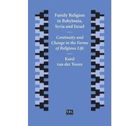 Family Religion In Babylonia, Syria And Israel