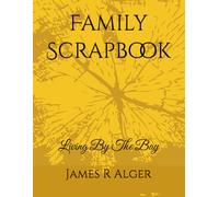 Family Scrapbook: Living By The Bay: Volume 8