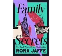 Family Secrets A Novel - Rona Jaffe - Open Road Media - ebook (ePub) - Livre