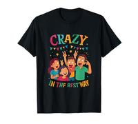 Family Squad Crazy in The Best Way, Conception de fêtes T-Shirt