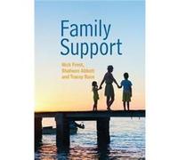 Family Support Prevention Early Intervention and Early Help by Tracey Race Inconnu (Auteur)