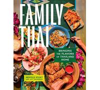 Family Thai Bringing the Flavors of Thailand Home - Arnold Myint - Abrams Books - ebook (ePub) - Livre