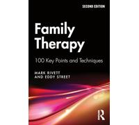 Family Therapy: 100 Key Points and Techniques