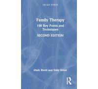 Family Therapy: 100 Key Points and Techniques