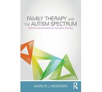 Family Therapy And The Autism Spectrum