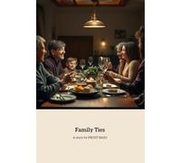 Family Ties: A Heartwarming Tale of Love and Loss