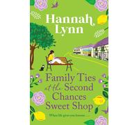 Family Ties At The Second Chances Sweet Shop