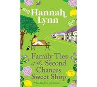Family Ties At The Second Chances Sweet Shop