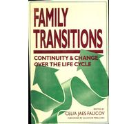 Family Transitions: Continuity and Change over the Life Cycle