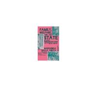 Family, Welfare, And The State