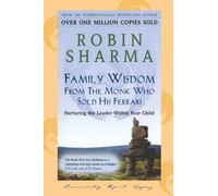 Family Wisdom From Monk Who Sold His Ferrari