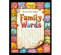 Family Words by RevDr Foster Amenya