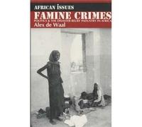 Famine Crimes by Alexander de Waal Alex De Waal (Auteur)