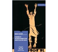 Famine et Transformation agricole en URSS - TAUGER Mark - Delga - broché - Essai