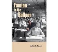 Famine in the Bullpen a software engineer reviews Americas creativity crisis - Julian Steven Taylor - Sockwood Press - Livre en Anglais Julian Steven TaylorJulian Steven Taylor (Auteur)