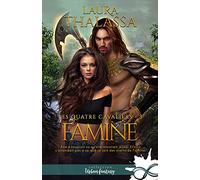 Famine: Les quatre cavaliers, T3