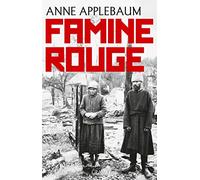 Famine rouge: La guerre de Staline en Ukraine