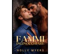 Fammi inginocchiare: Una dark romance MM di mafia