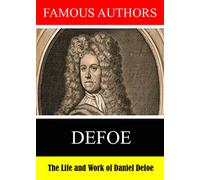 Famous Authors: The Life and Work of Daniel Defoe [DVD]