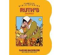 Famous Bible Stories Ruth's Journey