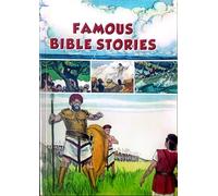 Famous Bible Stories with Life Applications & Memory Verses for Children & Youth | Illustrated Moral Bible Stories | Easy-to-Read Faith-Building Book for Kids, Teens & Families