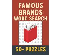Famous Brands Word Search for Adults and Kids: 50+ Puzzles to Enjoy Anytime, Anywhere