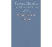 Famous Chemists the Men and Their Work