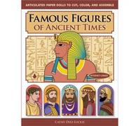 Famous Figures of Ancient Times by Cathy DiezLuckie Cathy Diez-luckie (Auteur)