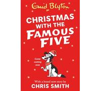 Famous Five: Christmas with the Famous Five - Enid Blyton - Blyton Books - ebook (ePub) - Livre