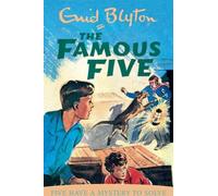Famous Five : Cinq ont un mystère à résoudre