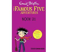 Famous Five Colour Short Stories: Five and the Invisible Ink - Enid Blyton - Blyton Books - ebook (ePub) - Livre