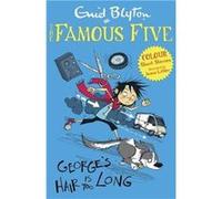 Famous Five Colour Short Stories Georges Hair Is Too Long by Enid Blyton Enid Blyton, Jamie Littler (Auteur)