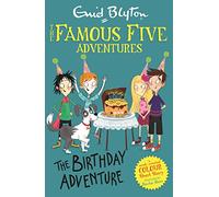 Famous Five – Histoires courtes en couleur : L'aventure d'anniversaire – Hachette Pratique