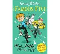 Famous Five Colour Short Stories Well Done Famous Five by Enid Blyton Blyton, Enid (Auteur)