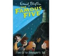 Famous Five Five Go To Smugglers Top Enid Blyton, (Auteur)